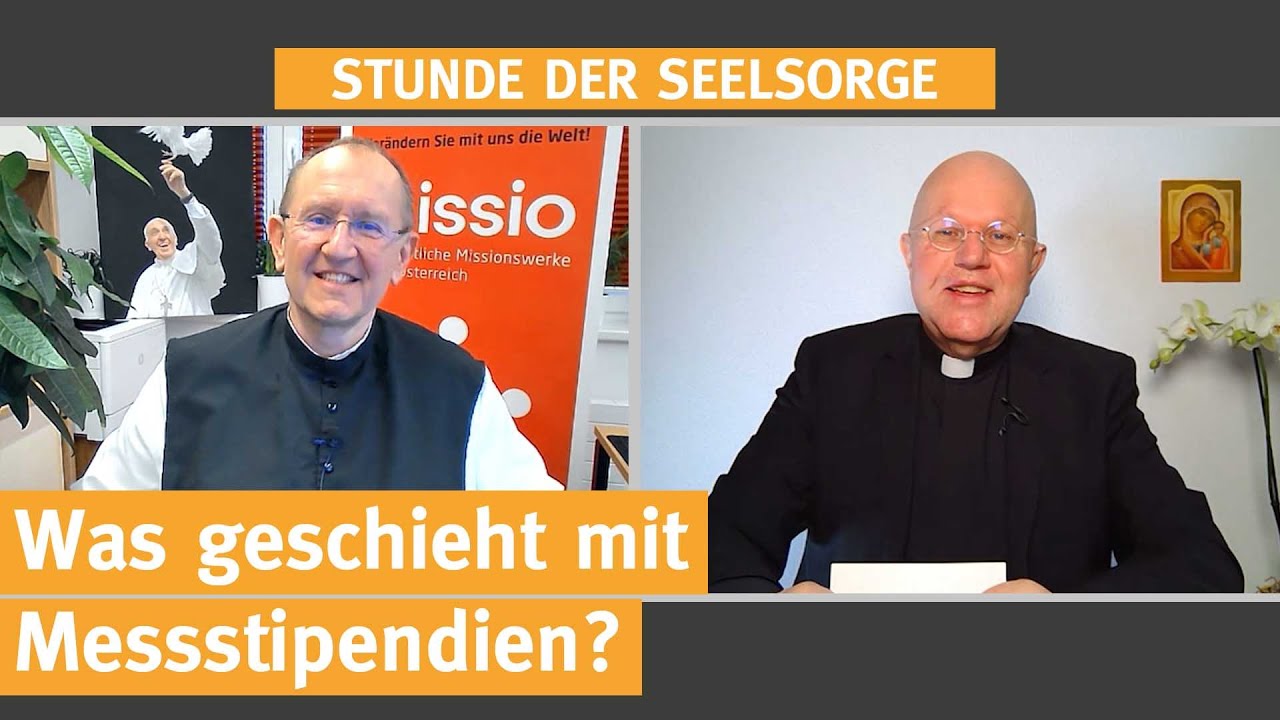 Was geschieht mit Messstipendien?  —  01.06.2022 — STUNDE DER SEELSORGE