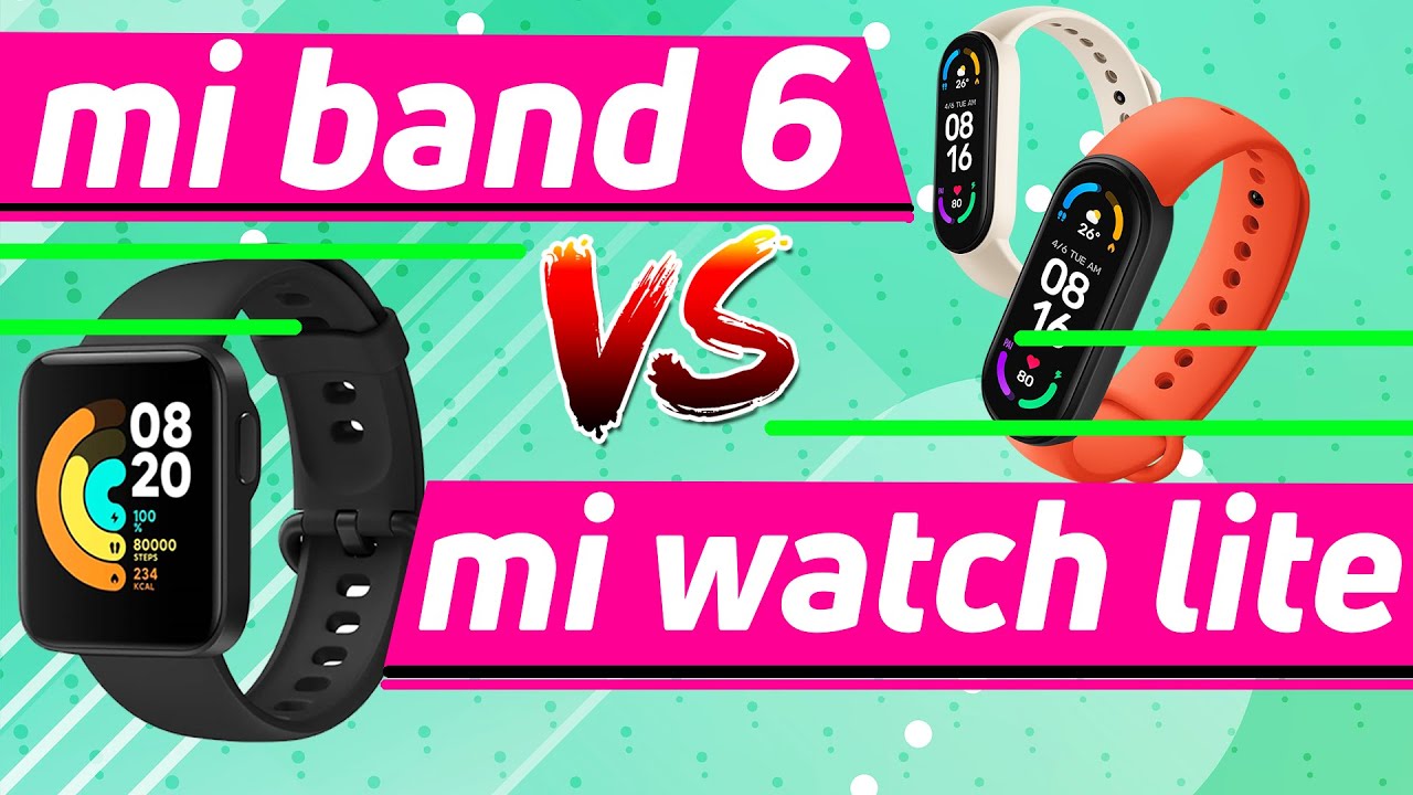 Mi WATCH LITE Vs Mi BAND 6 | СРАВНЕНИЕ И ОБЗОР.