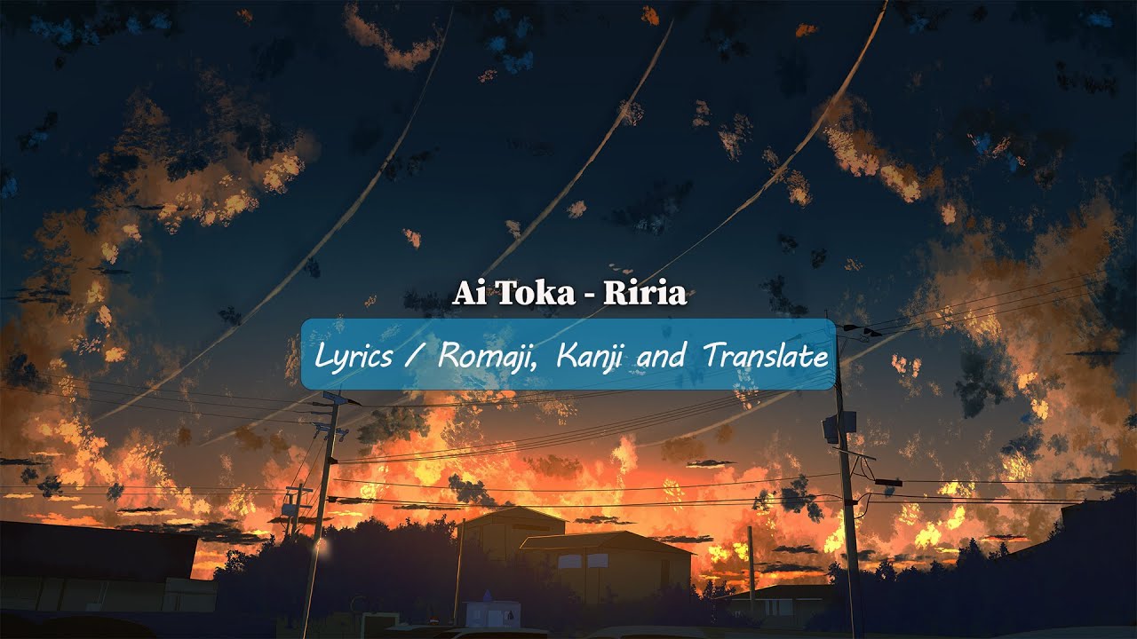 Ai Toka - Riria (Lyrics)