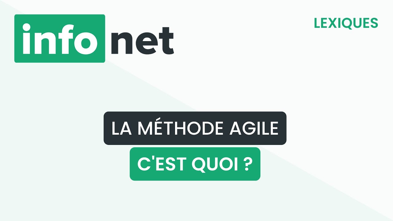 La méthode agile, c'est quoi ? (définition, aide, lexique, tuto, explication)