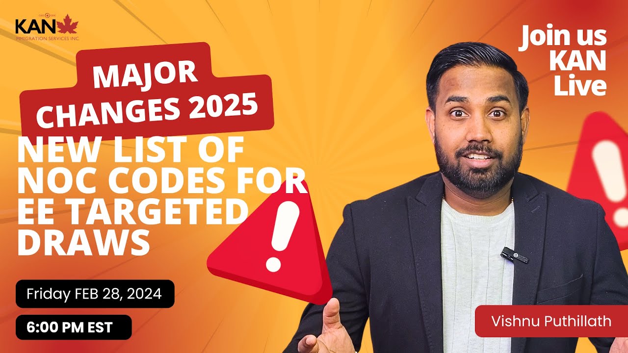 🚨 Express Entry 2025 NOC Code Changes: Who Qualifies Now? 🎯 | KAN Live | Latest Update, Q&A
