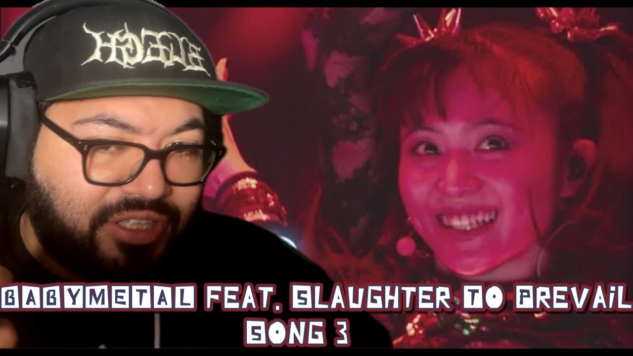 Реакция на песню Babymetal №3 (при участии Slaughter To Prevail).