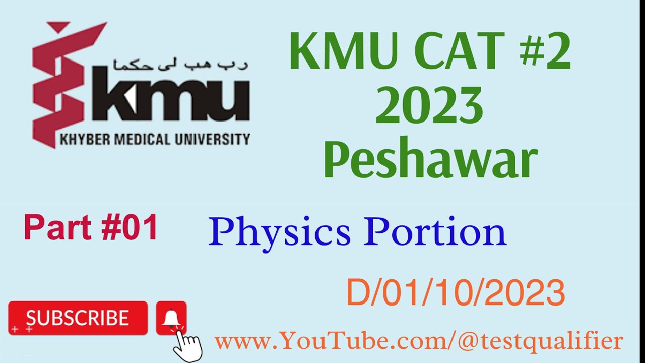 KMU CAT #02 2023  Part#01 (Physics) D/01/10/2023 #kmucat #cat #kmucat2023 @testqualifier ​