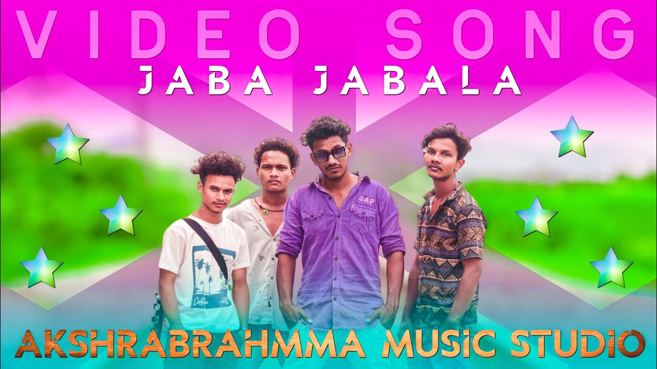 AKSHRABRAHMMA MUSIC STUDIO|| JABA..JABALA... VIDEO SONG