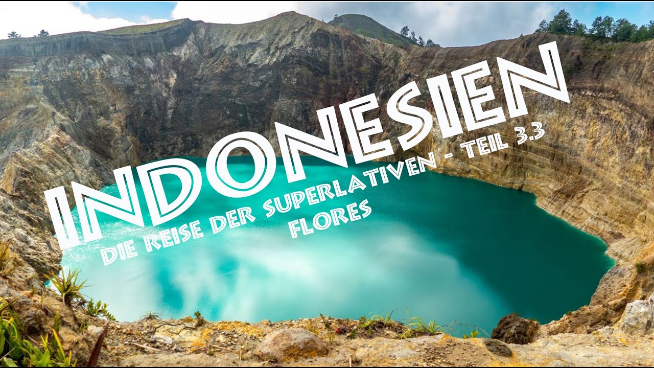Indonesien (Flores) - Die Reise der Superlativen - Teil 3.3 in 4K