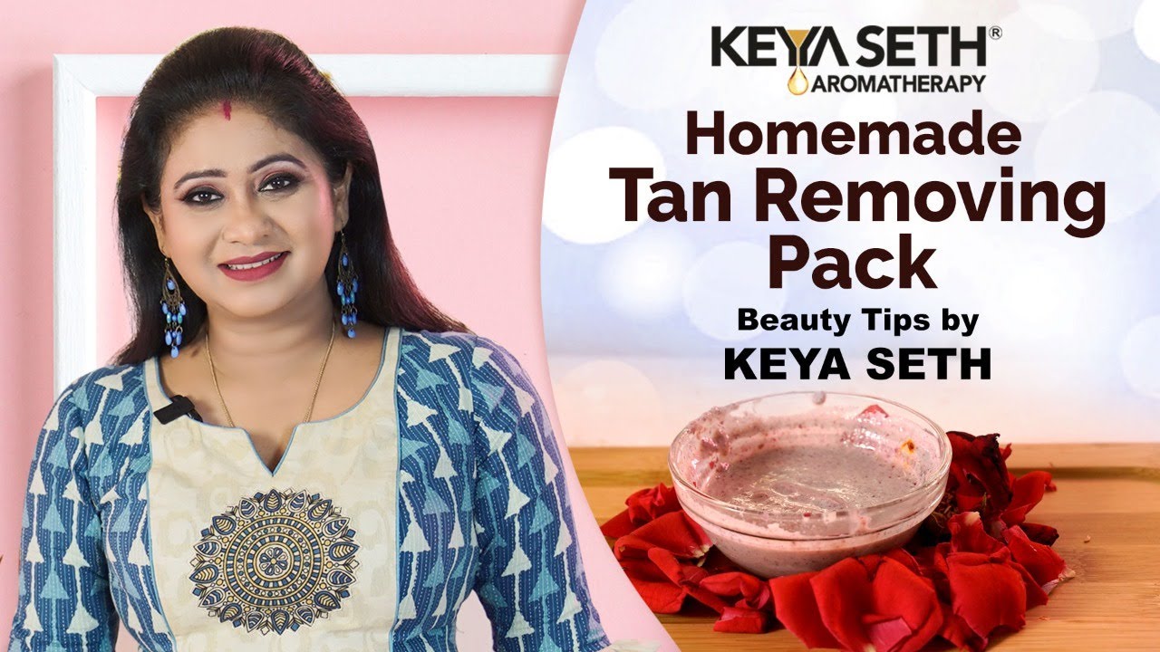 How to Remove Suntan at Home | DIY Tan Removing Pack | Beauty Tips by Keya Seth