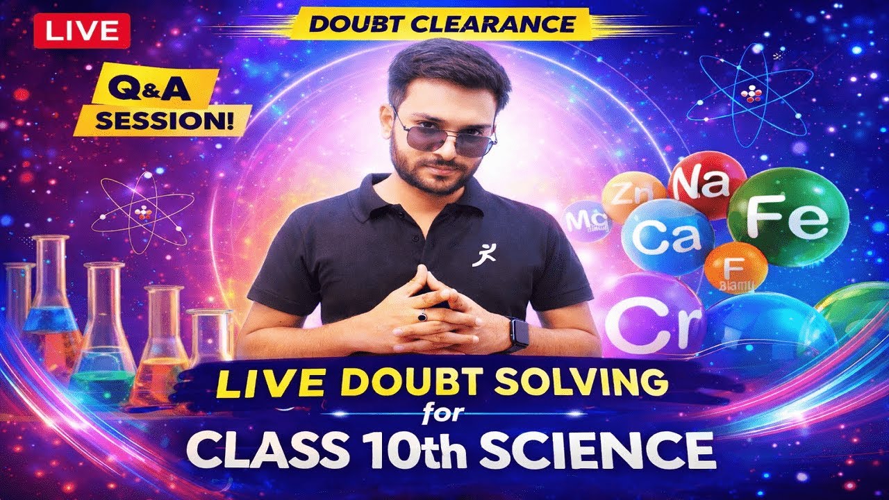 Science Doubt Solving LIVE 🔥 | Ask Me Anything | Class 10 CBSE Boards 2026 | Satish Sir