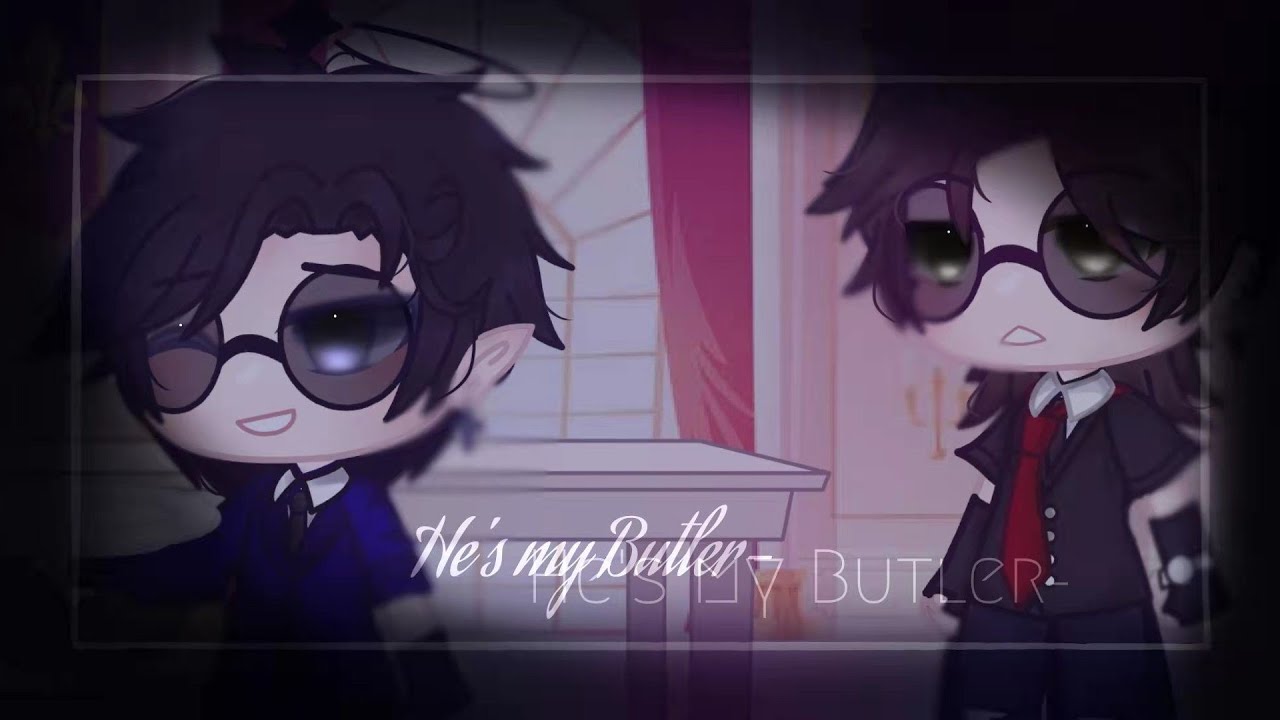 ⋆.𝕳𝖊'𝖘 𝖒𝖞 𝕭𝖚𝖙𝖑𝖊𝖗.⋆ | Gay GCMM [BL] | Part 1/1 | not Continuing |
