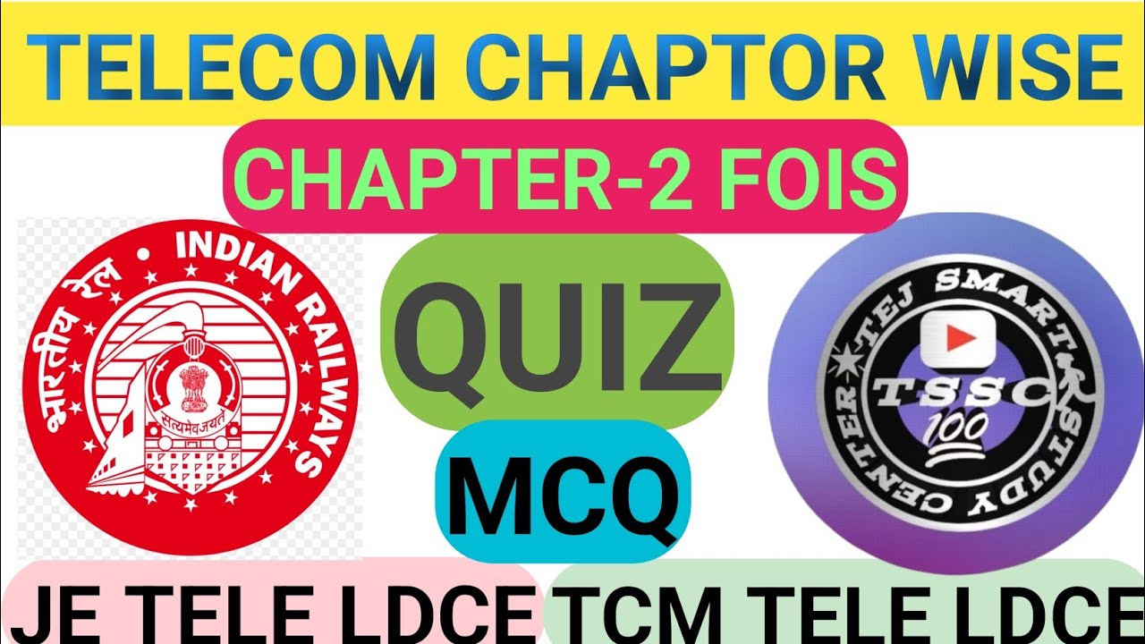 PART-3 FOIS CHAPTER WISE MCQ QUIZ FOR JE TELE LDCE EXAM &TCM TELE LDCE EXAM PREPARASTION
