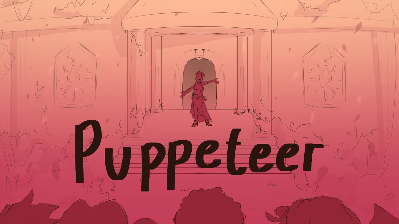 Puppeteer || EPIC: The Musical || animatic