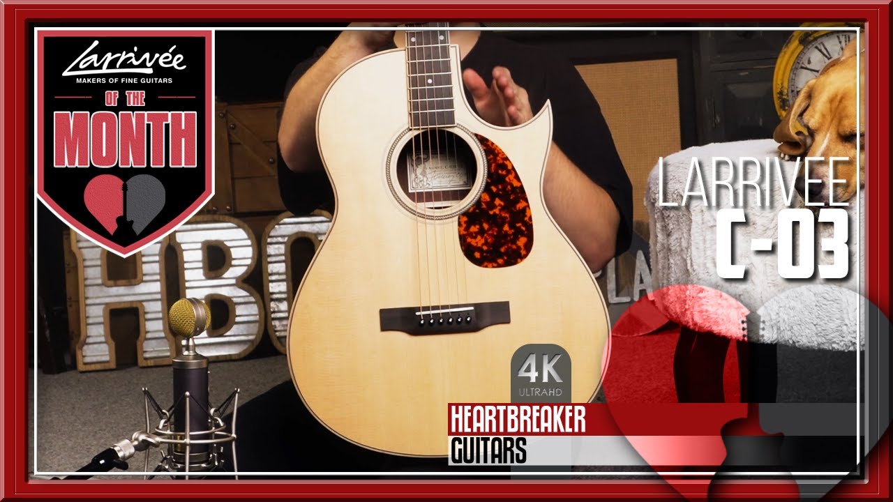 Larrivee C03-R  Guitar Demo | Larrivee of the Month  | 4K Video