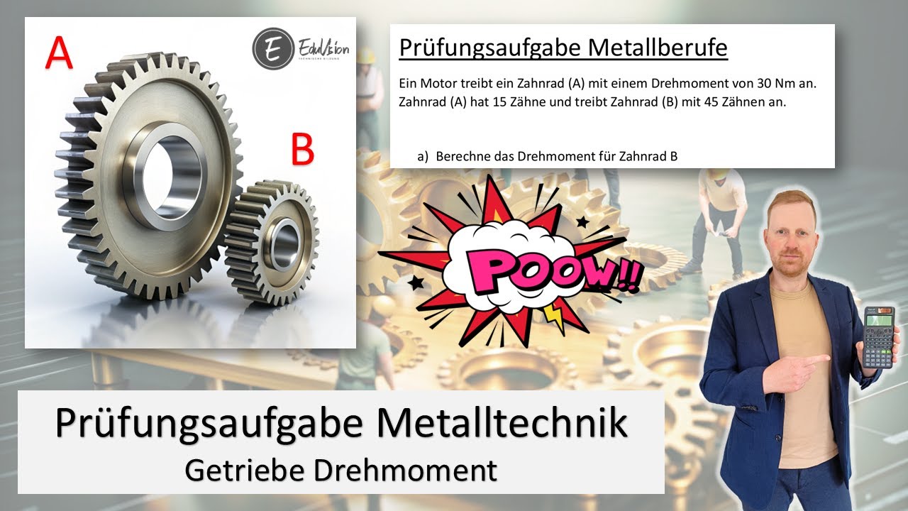 Prüfungsaufgabe Metalltechnik 39 | Getriebe Drehmoment 2 Zahnräder | Ganze Rechnung