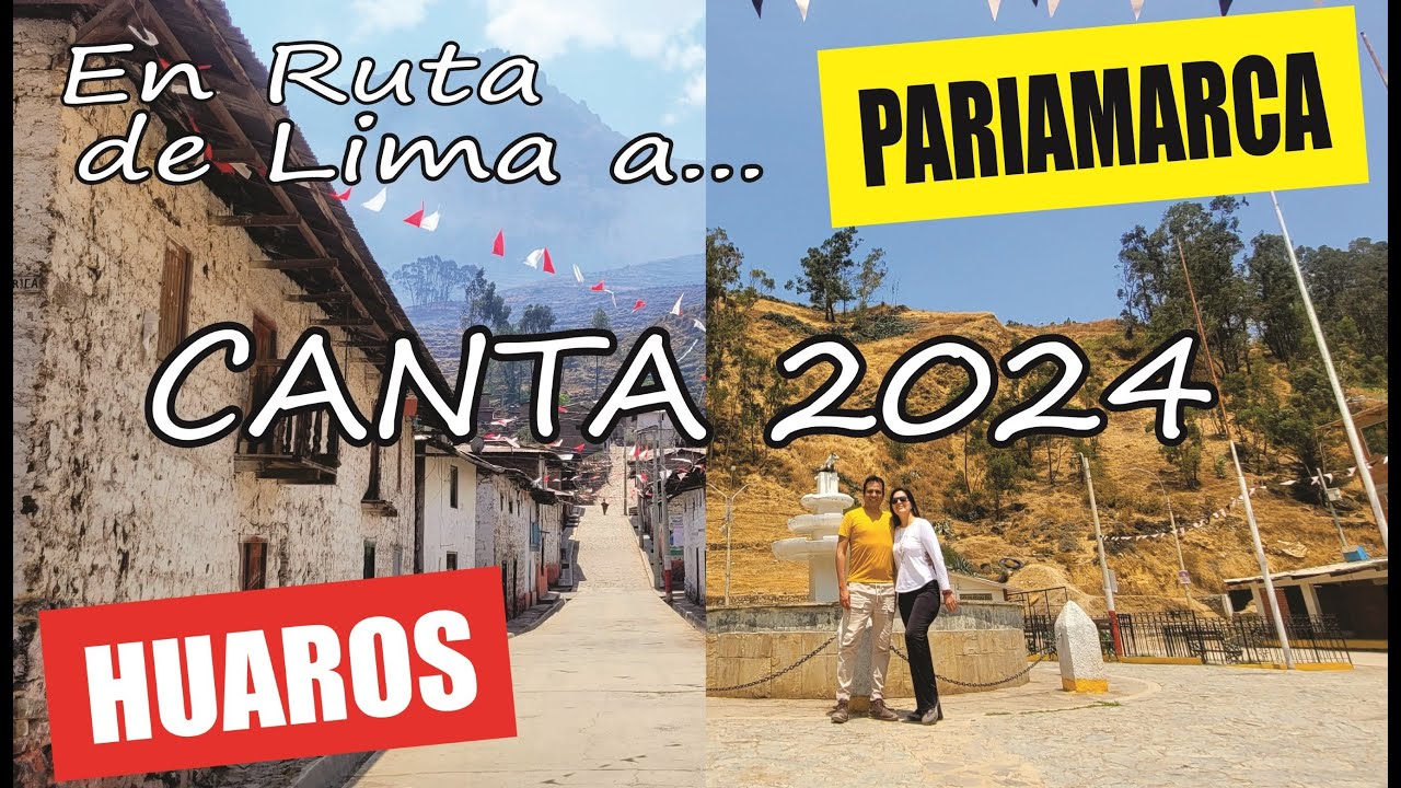 ¡Maravillosa Ruta! LIMA - HUAROS - PARIAMARCA - OBRAJILLO - CANTA #Perú #turismo #aventura