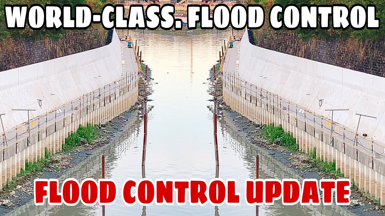 FLOOD CONTROL UPDATE! WORLD-CLASS FLOOD CONTROL. PASIG CITY - QUEZON CITY SEGMENT IN MARIKINA RIVER
