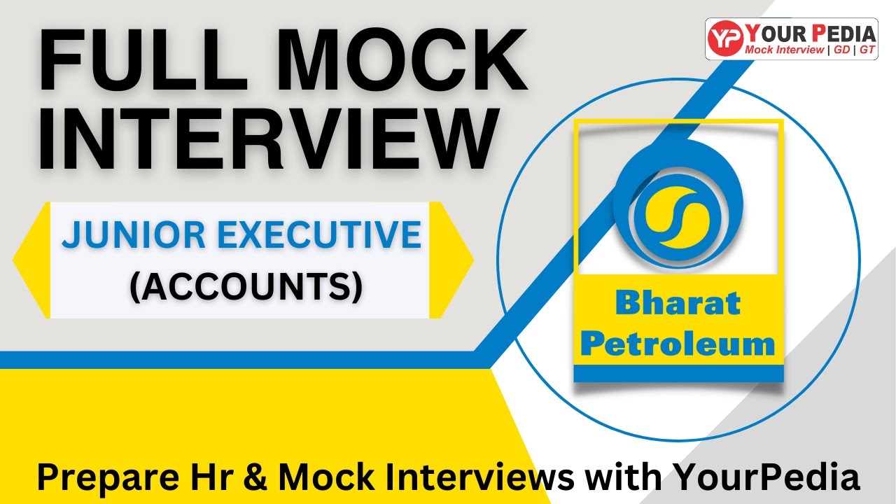 Full Mock interview for BPCL | JUNIOR EXECUTIVE (ACCOUNTS) | Prepare Interviews with YourPedia