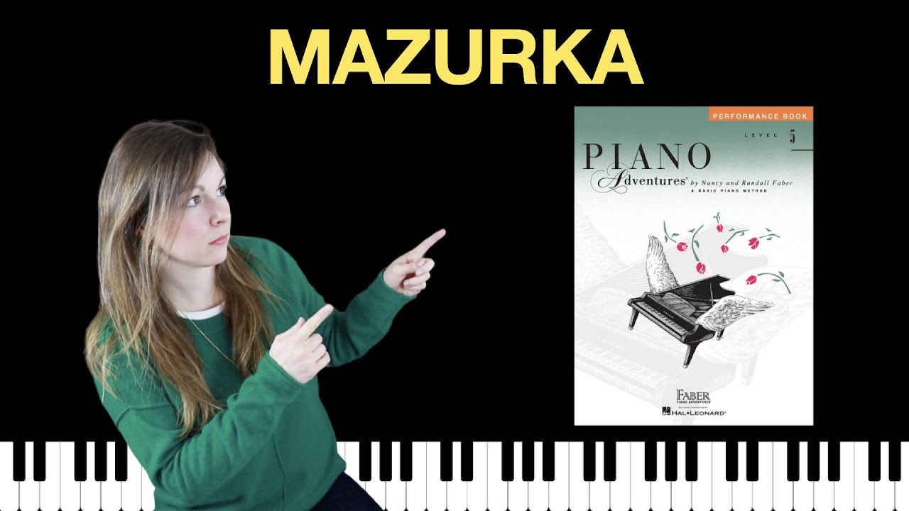 Mazurka (Piano Adventures Level 5 Performance Book)