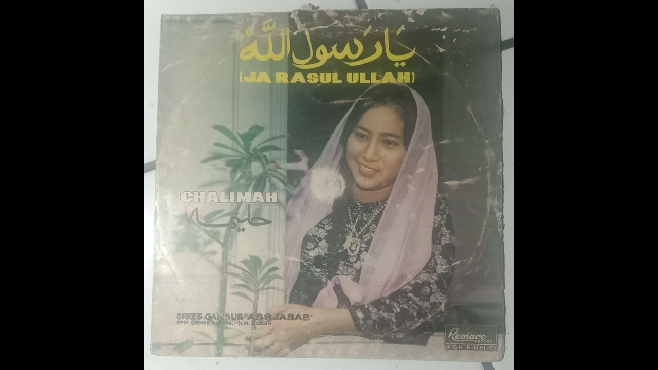 Chalimah Chudlori & Orkes Gambus Assjabab - Ja Rasulullah