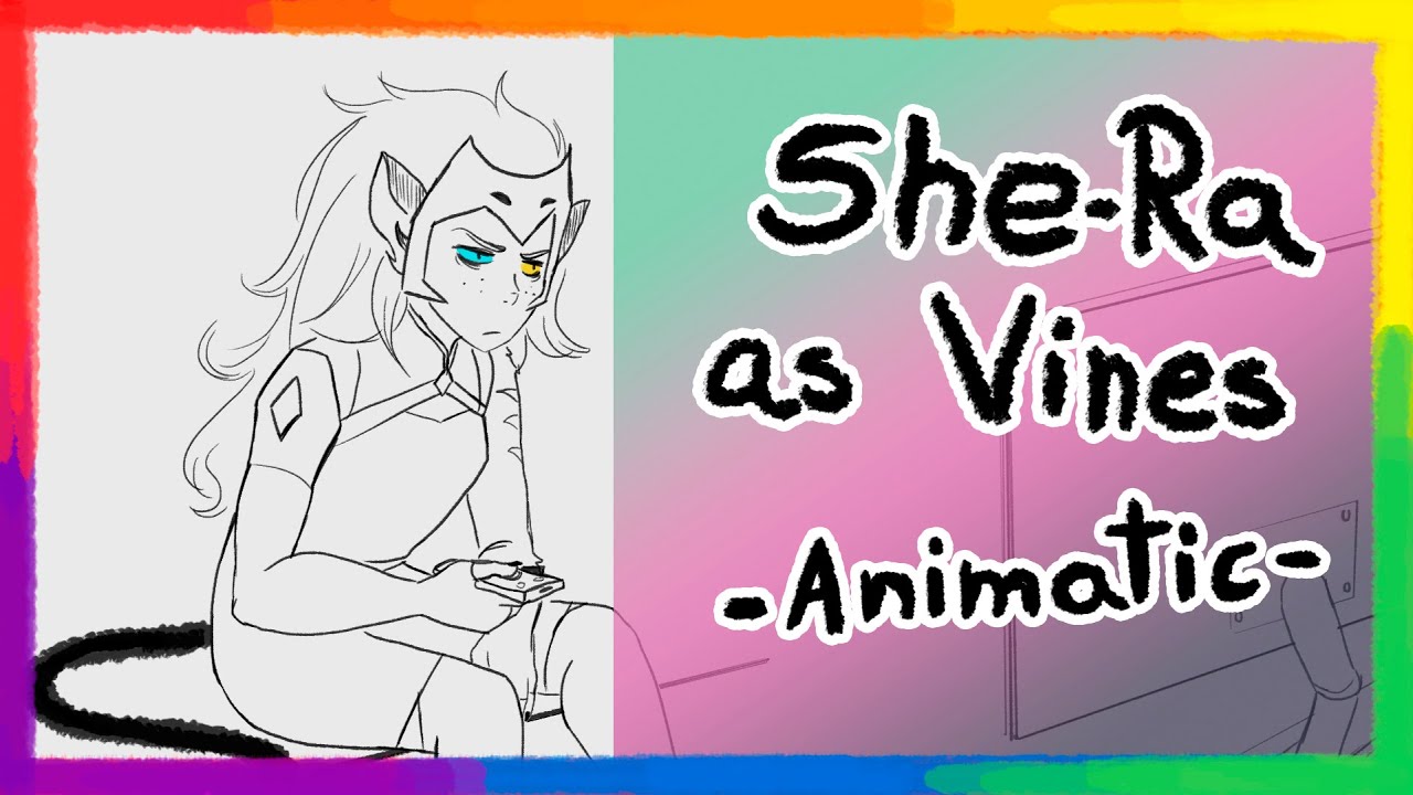 She-Ra and The Princesses of Power as Vines - Animatic