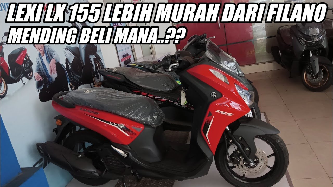 INI DIA LEXI LX 155 2026 YANG LEBIH MURAH DARI FILANO!! MENDING INI LEBIH KENCANG