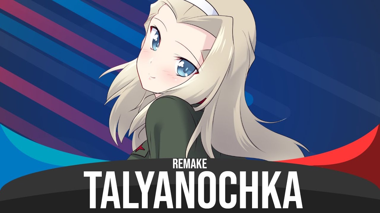 Nightcore - Talyanochka (Т​а​л​ь​я​н​о​ч​к​а) REMAKE | Lyrics & Subtitles