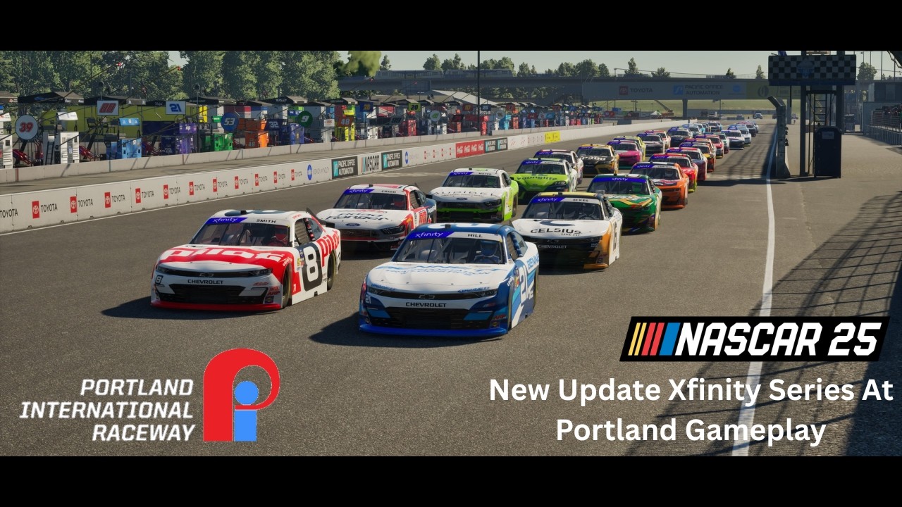 NASCAR '25 Xfinity Series At Portland Gameplay