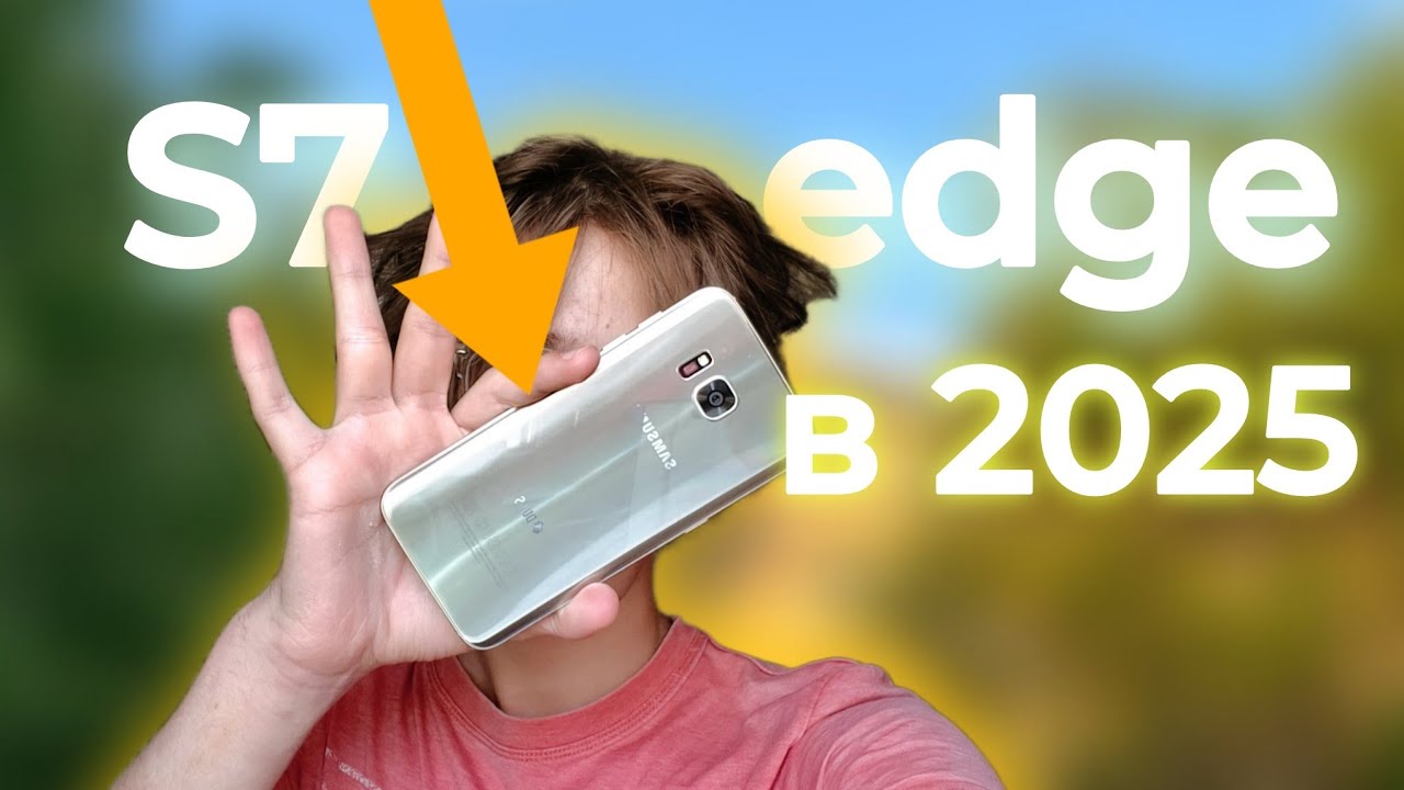 ЛУЧШИЙ ТЕЛЕФОН ЗА ТЫЩУ | Galaxy S7 Edge ОБЗОР | НА ЧТО СПОСОБЕН В 2025