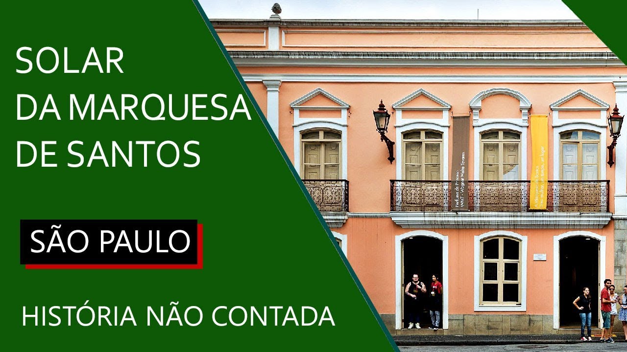 Solar da Marquesa de Santos   Museu da Cidade de São Paulo