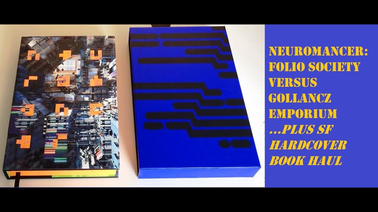 SF Book Haul +'Neuromancer' Folio Society/Gollancz Emporium Editions Comparison #sciencefictionbooks