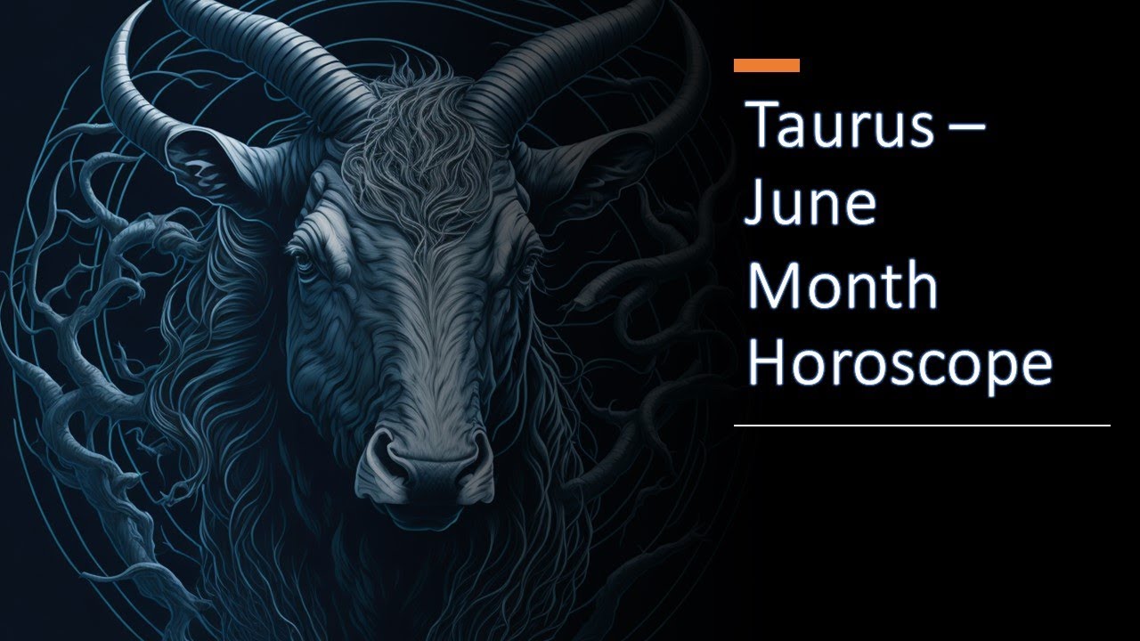 Taurus June 2023