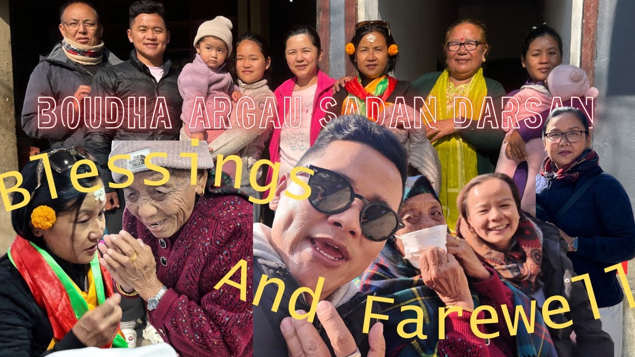  Peaceful Journey: Boudha Argau Sadan Darsan🙏🏼 A Warm Goodbye to Our Beloved Mina DD👋🏼DITULGRG💪🏼