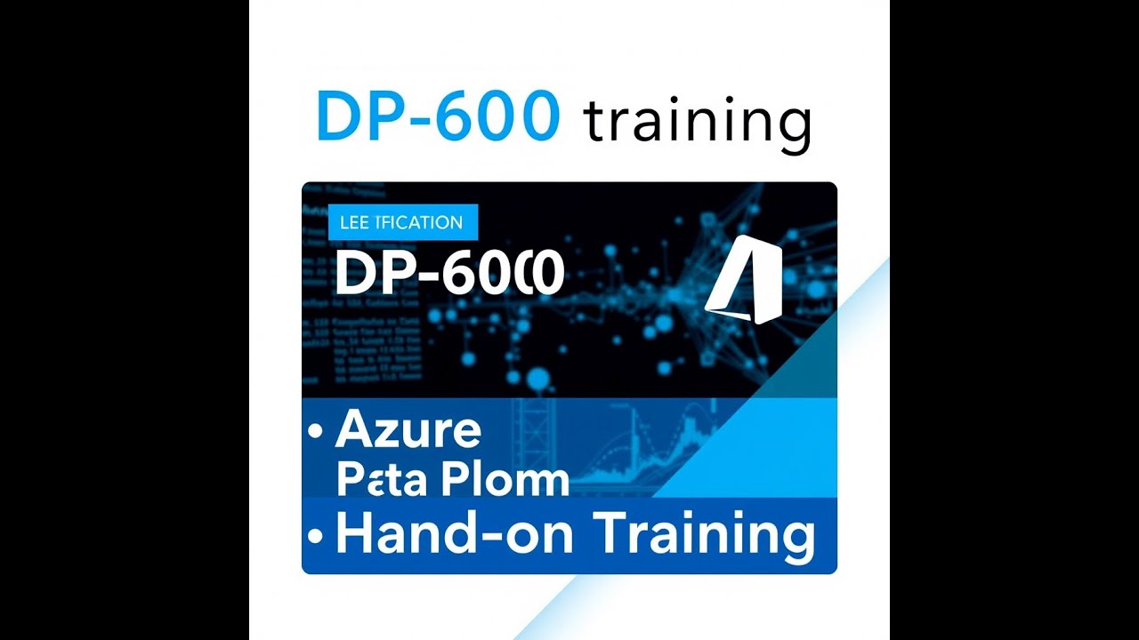 DP-600 Certification Course: Master Microsoft Fabric & Analytics Solutions [2025 Full Guide]