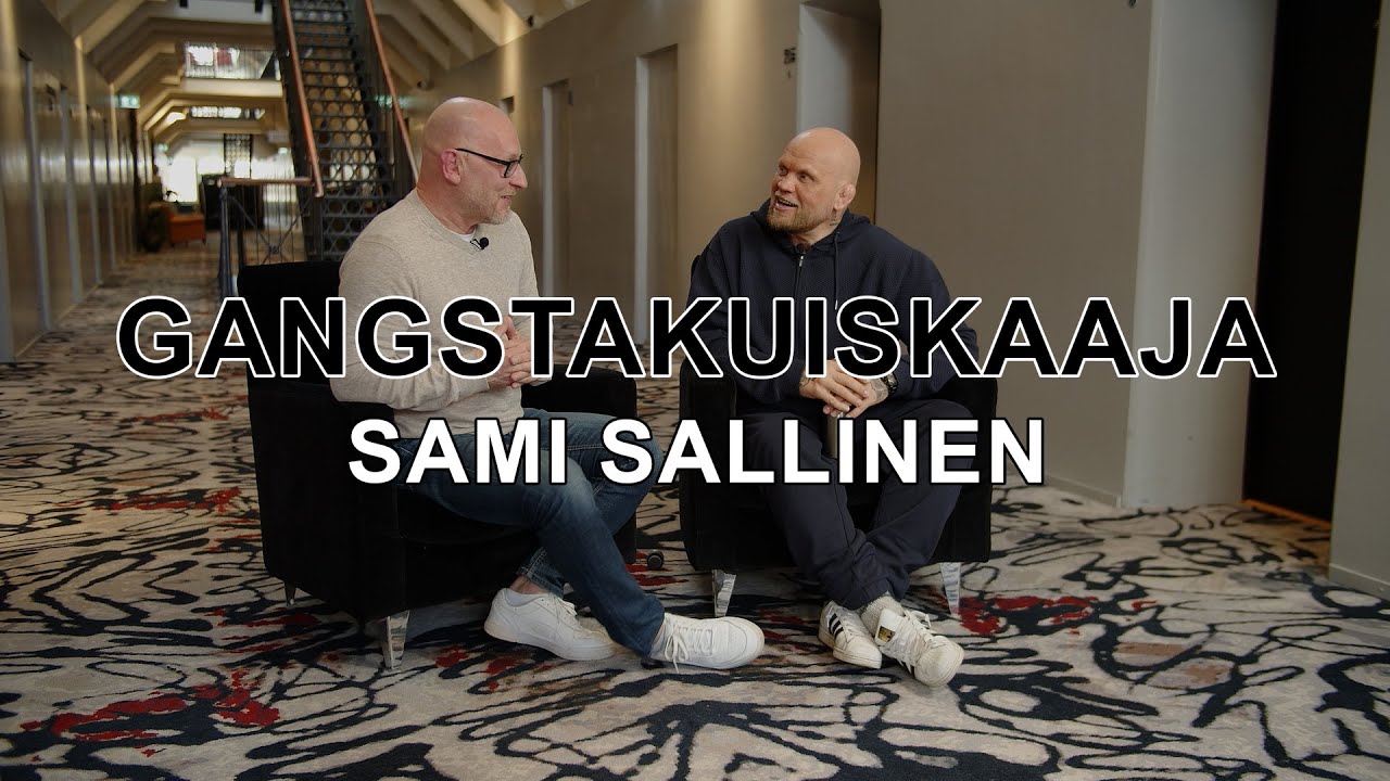 GANGSTAKUISKAAJA & SAMI SALLINEN