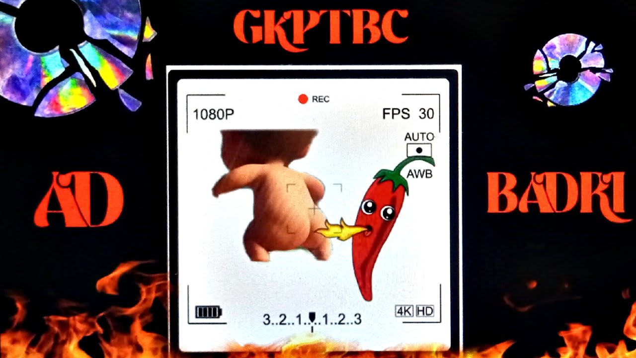 GKPTBC 🌶️ - AD x BADRI | PROD.BY @prod.xploit (EXPLICIT CONTENT) 18+