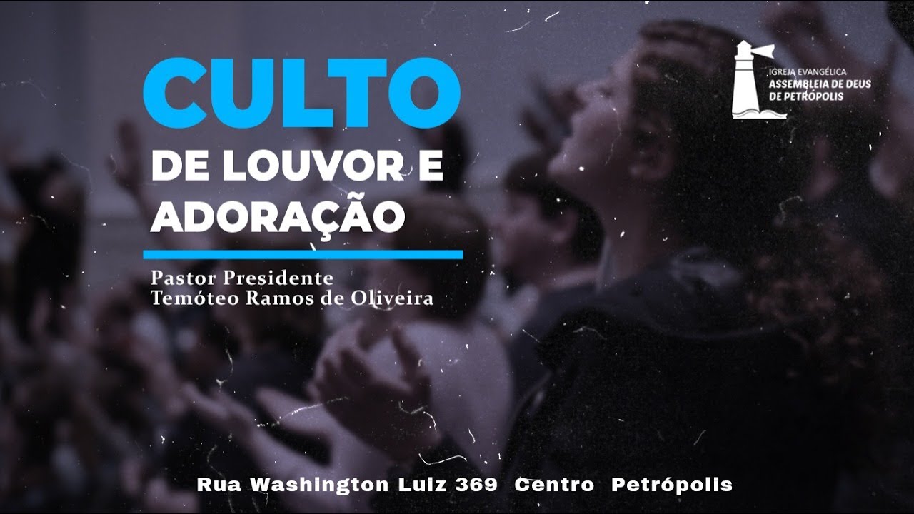 Culto de louvor e adoração | AD Petrópolis | 19/06/22