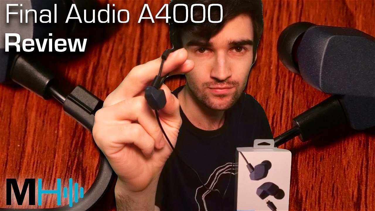 Final Audio A4000 Review - Hi-Fi Earphones