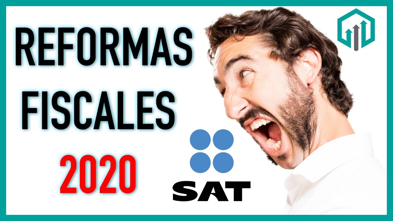 REFORMAS FISCALES 2020