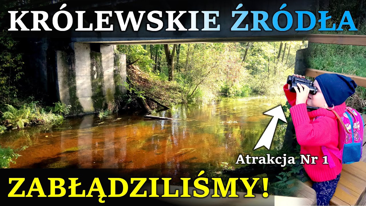 Wyprawa do Rezerwatu Przyrody KRÓLEWSKIE ŹRÓDŁA -PUSZCZA KOZIENICKA - Zabłądziliśmy! Zgubiliśmy się!