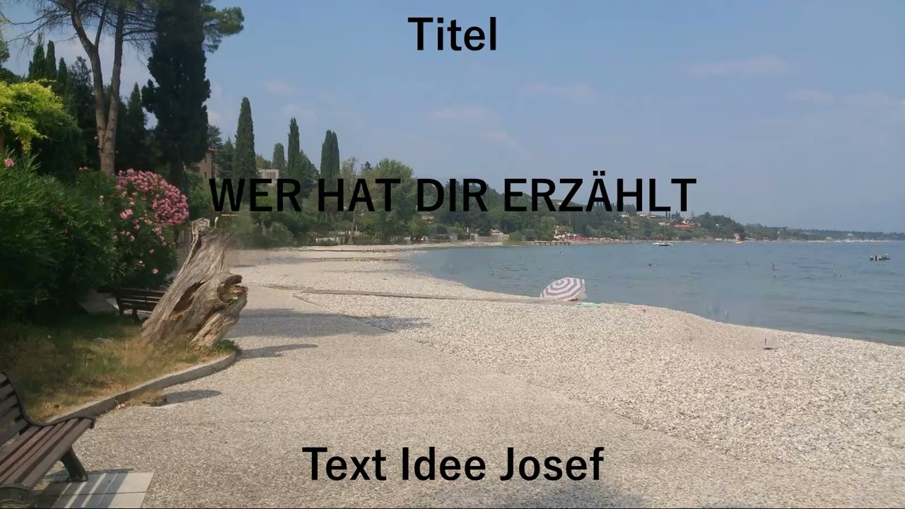 Wer hat dir erzählt