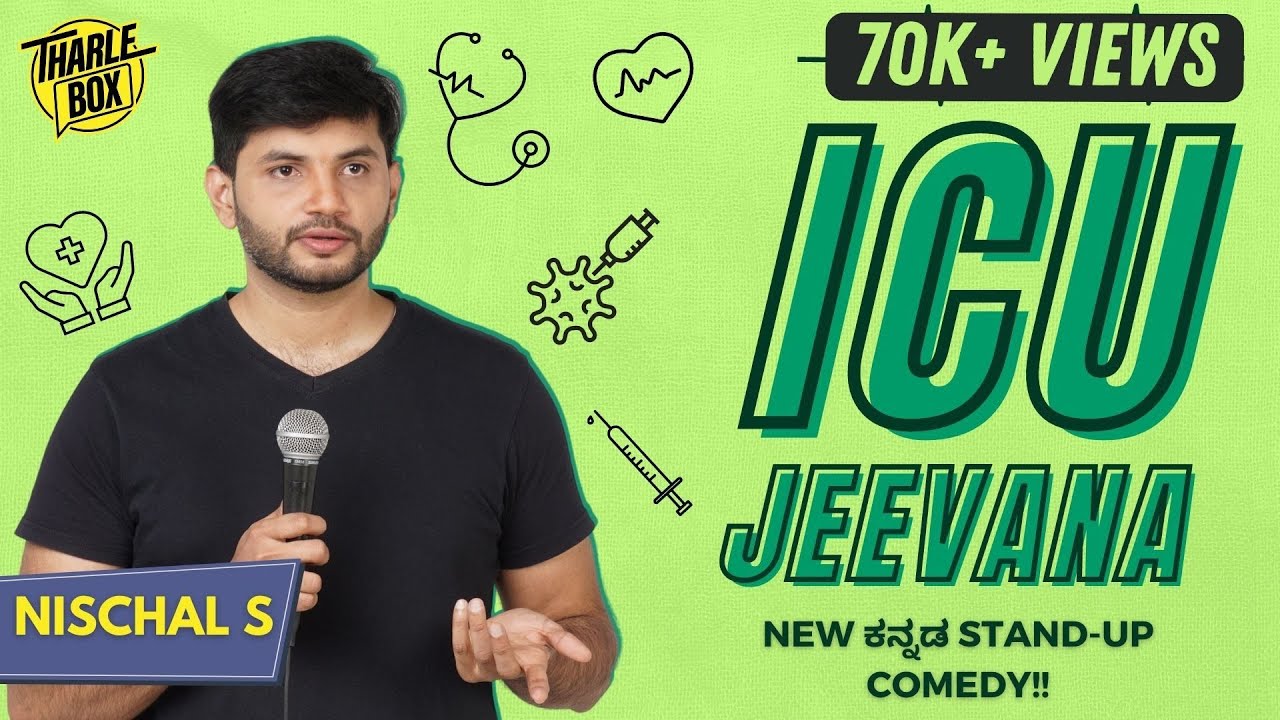 Tharle Box | Nischal S | Kannada Stand Up Comedy | ICU Jeevana