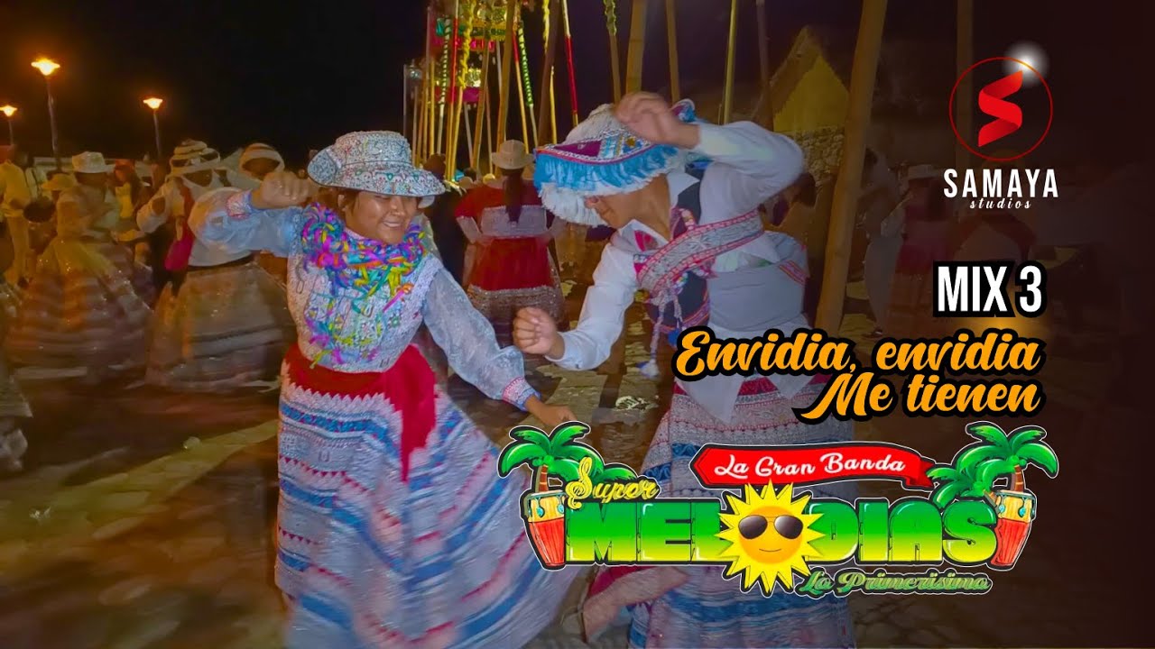 MIX 3 WITITI - ME TIENES ENVIDIA - LA GRAN BANDA SUPER MELODIAS DEL COLCA - PRIMICIA 2024