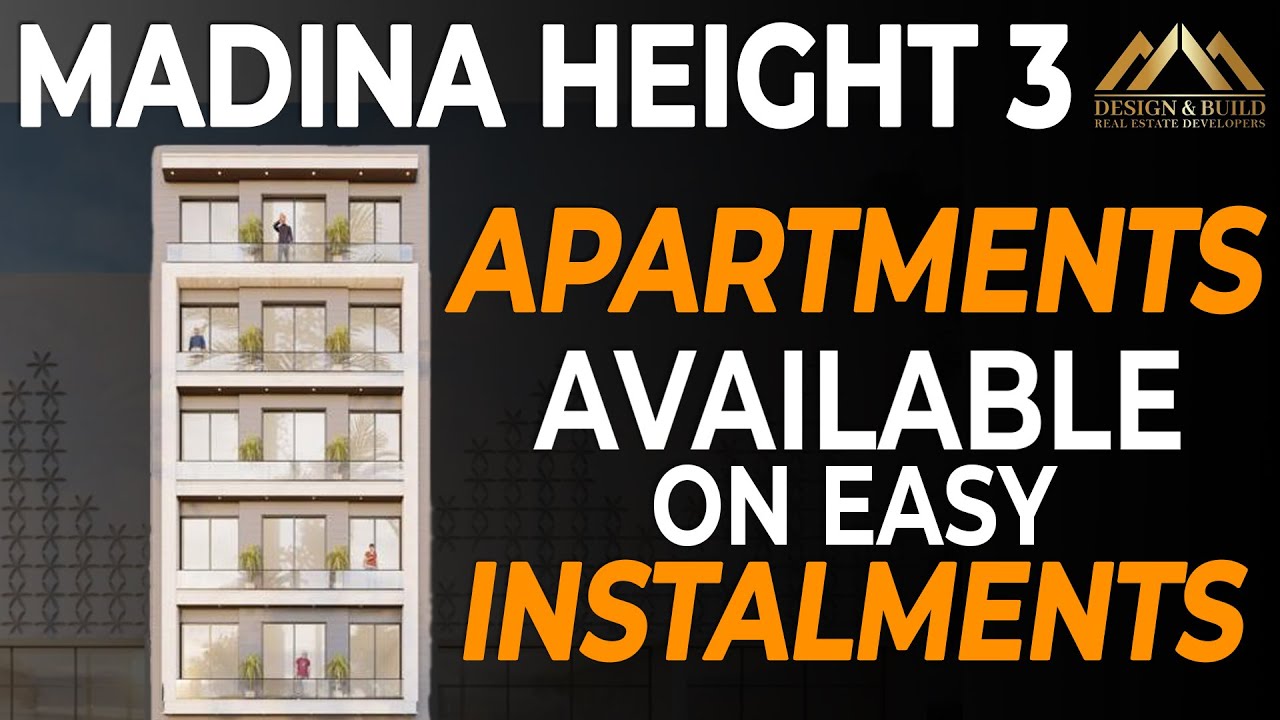 Apartments Available On Easy Installments In Madina Height 3 | Design And Build