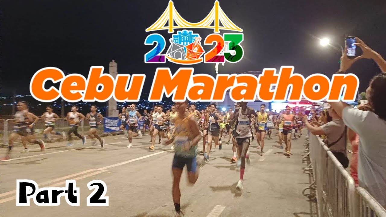 Cebu Marathon 2023 featuring CCLEX Walkthrough Vlog #8 Part 2