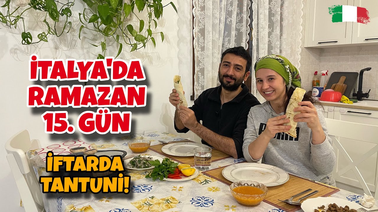 İtalya’da Ramazan 15. Gün 🌙 | Gurbette İftar Soframız | Ev Yapımı Lavaşla Tantuni