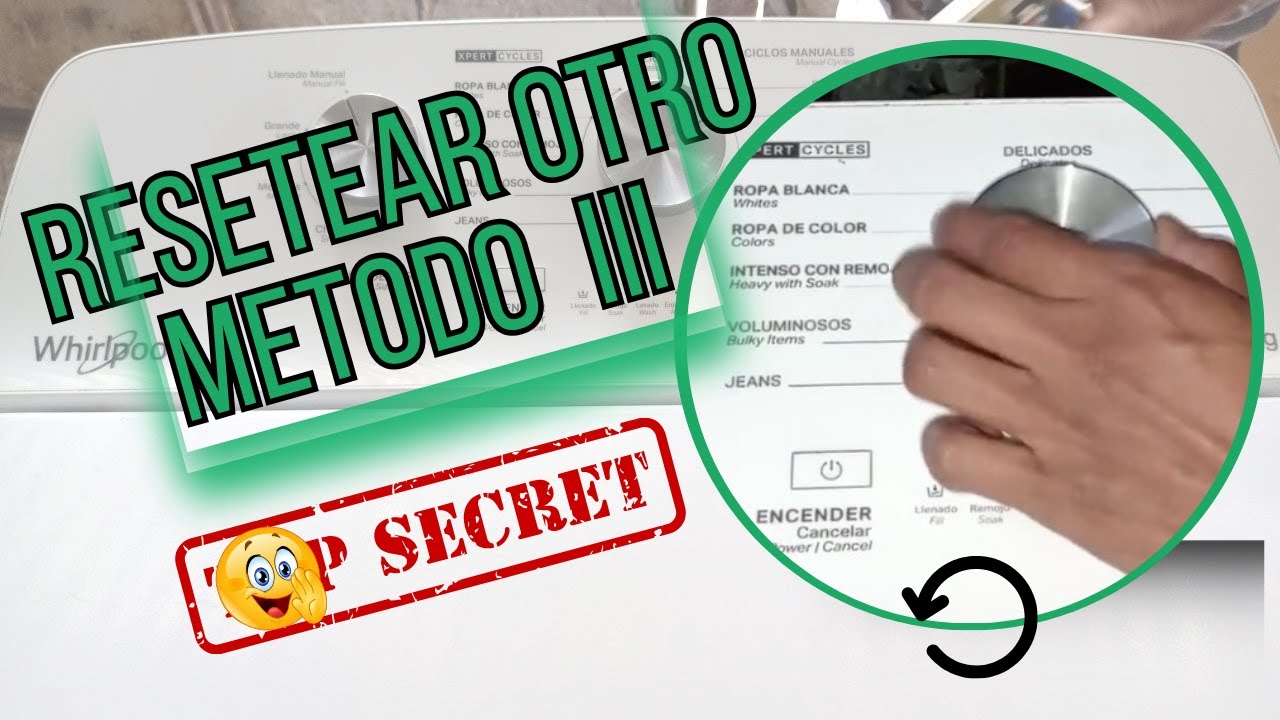MIRA! Otro Método III Resetear Lavadora Whirlpool ¡No Lava, No Exprime! Prueba Esto METODO ESPECIAL