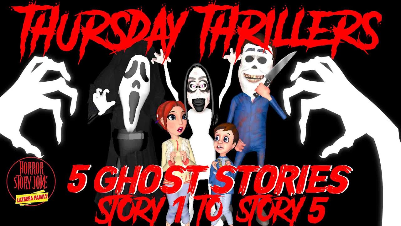 Thursday Thriller | 5 Best Ghost Stories | भूतों की कहानियां | بھوت کہانیاں | Story 1 to Story 5 |