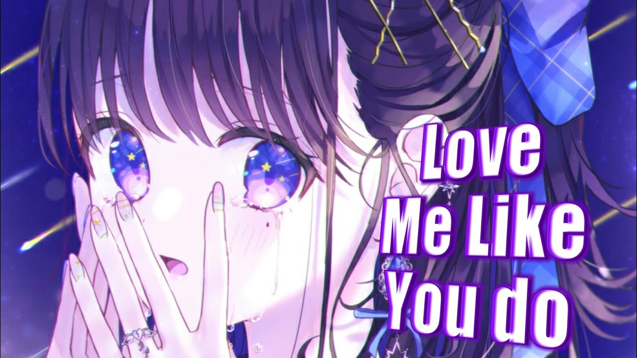 『Nightcore』Love Me Like You Do (Ellie Goulding)♪(Lyrics)