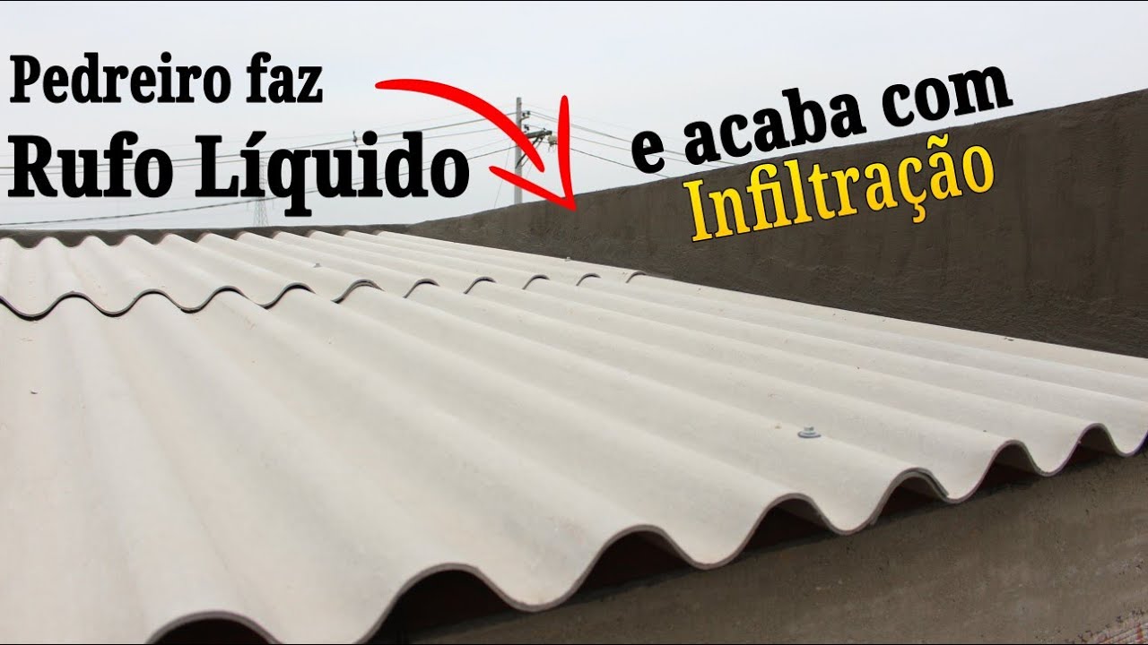 Pedreiro Faz RUFO Liquido e Acaba com infiltração no TELHADO INVISÍVEL