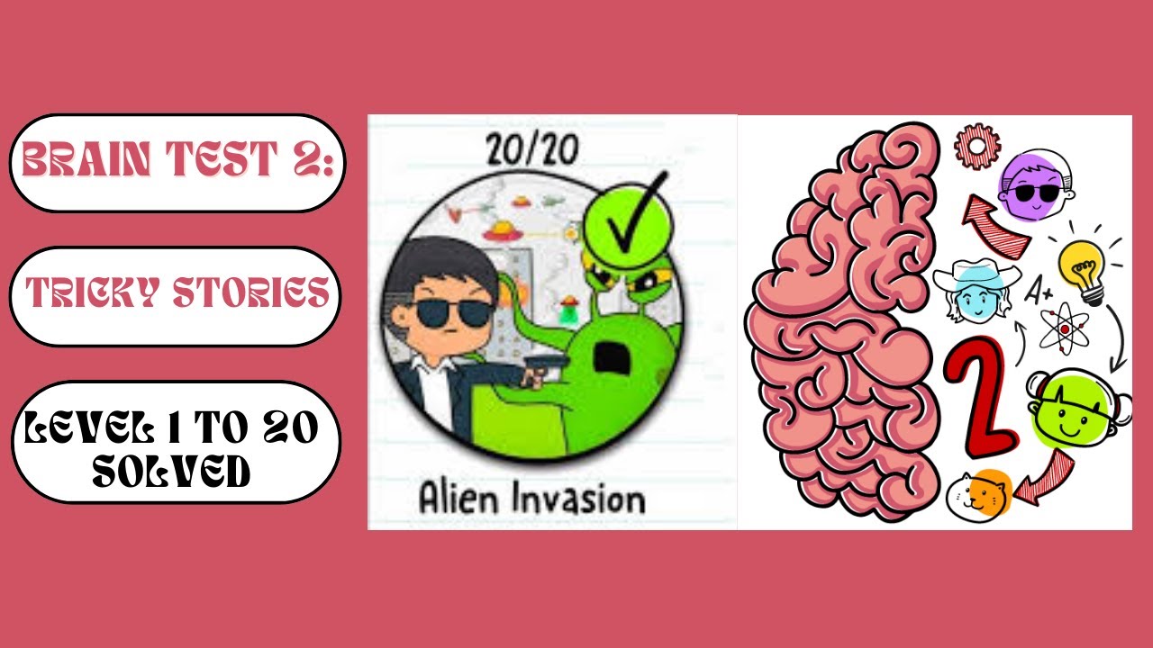 Brain test 2: Tricky Stories | Alien Invasion | Level 1 to 20 | All Levels Solved
