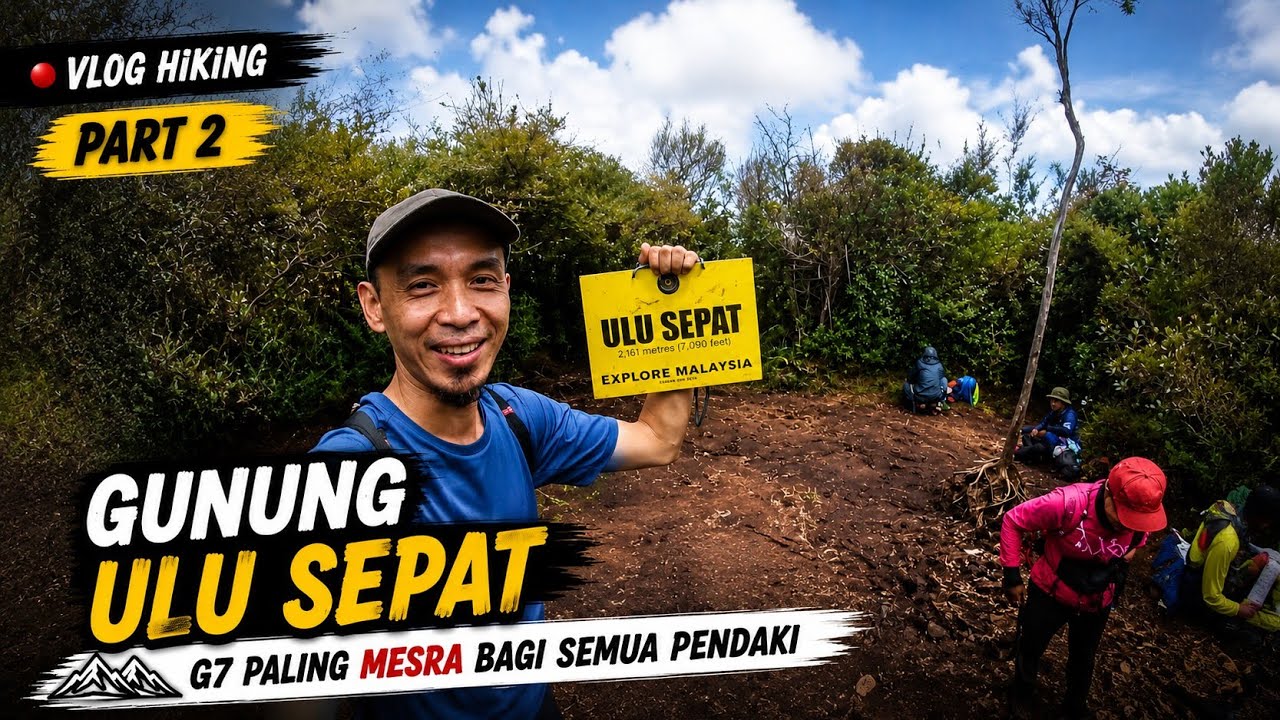 GUNUNG ULU SEPAT 7th Highest Peak in Peninsular Malaysia RECOMMENDED FOR BEGINNERS #hiking