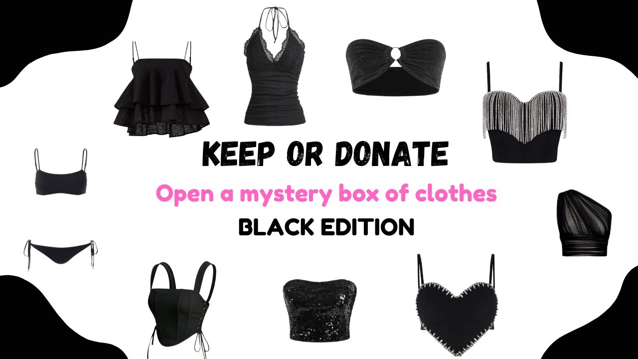 KEEP or DONATE? BLACK EDITION! 📦🖤✨